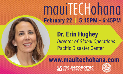 TechOhana features Maui’s Pacific Disaster Center