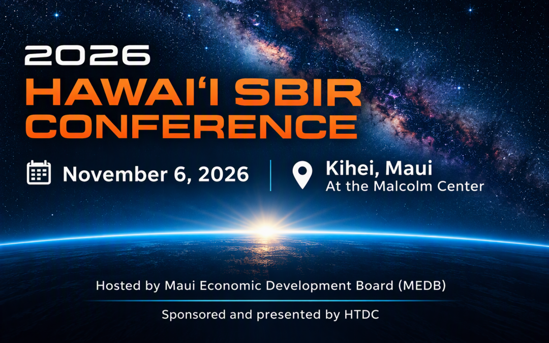 Unlock Federal Funding Opportunities at the 2026 Hawaii SBIR Conference
